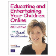 Educating and Entertaining Your Children Online