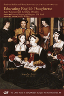 Educating English Daughters: Late Seventeenth-Century Debates Volume 44