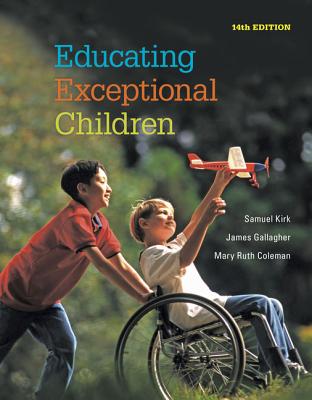 Educating Exceptional Children - Kirk, Samuel, and Gallagher, James, and Coleman, Mary Ruth