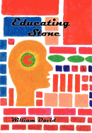 Educating Stone