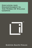 Education and Enlightenment in the Works of William Godwin