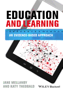 Education and Learning: An Evidence-based Approach