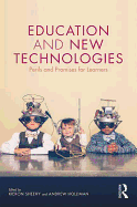 Education and New Technologies: Perils and Promises for Learners