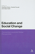 Education and Social Change: Connecting Local and Global Perspectives