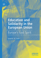 Education and Solidarity in the European Union: Europe's Lost Spirit