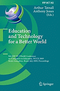 Education and Technology for a Better World: 9th Ifip Tc 3 World Conference on Computers in Education, Wcce 2009, Bento Gonalves, Brazil, July 27-31, 2009, Proceedings