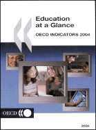 Education at a Glance: OECD Indicators 2004