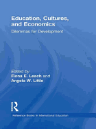 Education, Cultures, and Economics: Dilemmas for Development