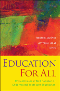 Education For All: Critical Issues in the Education of Children and Youth with Disabilities