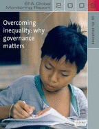 Education for All Global Monitoring Report 2009: Overcoming Inequality- Why Governance Matters