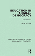 Education in a Small Democracy: New Zealand