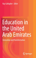 Education in the United Arab Emirates: Innovation and Transformation