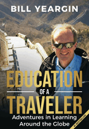 Education of a Traveler