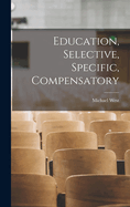 Education, Selective, Specific, Compensatory