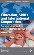 Education, Skills and International Cooperation: Comparative and Historical Perspectives