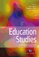 Education Studies: An Issues-Based Approach