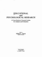 Educational and Psychological Research: A Cross-Section of Journal Articles for Analysis and Evaluation