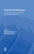 Educational Dialogues: Understanding and Promoting Productive Interaction