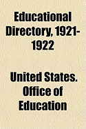 Educational Directory, 1921-1922 - Education, United States Office of