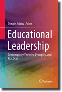 Educational Leadership: Contemporary Theories, Principles, and Practices