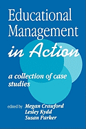 Educational Management in Action: A Collection of Case Studies
