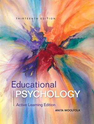 Educational Psychology: Active Learning Edition, Loose-Leaf Version - Woolfolk, Anita