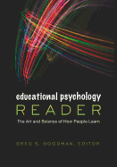 Educational Psychology Reader: The Art and Science of How People Learn