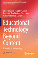 Educational Technology Beyond Content: A New Focus for Learning