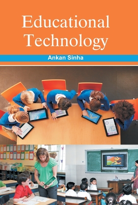 Educational Technology - Sinha, Ankan