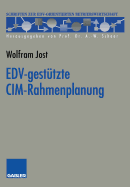 Edv-Gestutzte CIM-Rahmenplanung