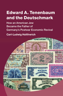 Edward A. Tenenbaum and the Deutschmark - Holtfrerich, Carl-Ludwig