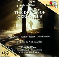Edward Elgar: The Dream of Gerontius - John Hancock (baritone); Michelle Breedt (mezzo-soprano); Peter Auty (tenor); Collegium Vocale (choir, chorus);...