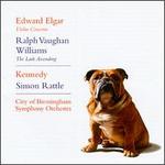 Edward Elgar: Violin Concerto; Ralph Vaughan Williams: The Lark Ascending