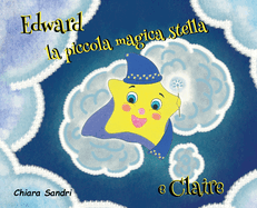 Edward La Piccola Magica Stella E Claire