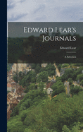 Edward Lear's Journals: a Selection