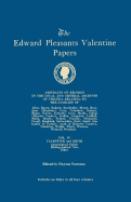 Edward Pleasants Valentine Papers. Abstracts of the Records of the Local and General Archives of Virginia. in Four Volumes. Volume IV: Families of Val