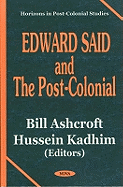 Edward Said and the Post-Colonial