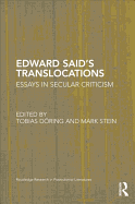 Edward Said's Translocations: Essays in Secular Criticism