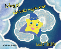 Edward the Little Magic Star and Claire