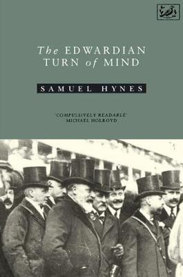 Edwardian Turn of Mind - Hynes, Samual