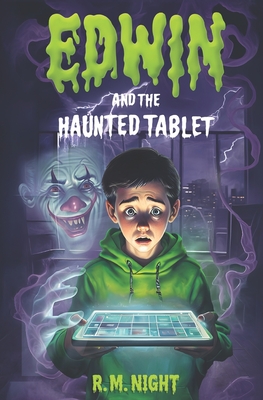 Edwin and the Haunted Tablet - Night, R M