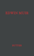 Edwin Muir: man and poet