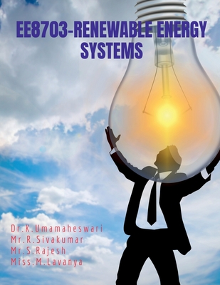 Ee8703 Renewable Energy Systems: As per Anna university 2017 Regulation - Umamaheswari, K, Dr.