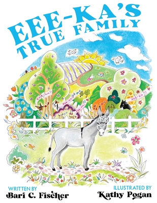 Eee-ka's True Family - Fischer, Bari