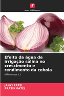 Efeito da gua de irrigao salina no crescimento e rendimento da cebola