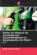 Efeito da Mistura de Combust?veis Diesel/Biodiesel no Desempenho do Motor C.I.