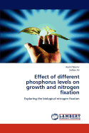 Effect of Different Phosphorus Levels on Growth and Nitrogen Fixation