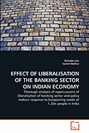Effect of Liberalisation of the Banking Sector on Indian Economy