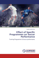 Effect of Specific Programmes on Soccer Performance