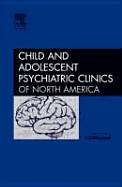 Effecting Change: Evidence-based Medicine: An Issue of Child and Adolescent Psychiatric Clinics